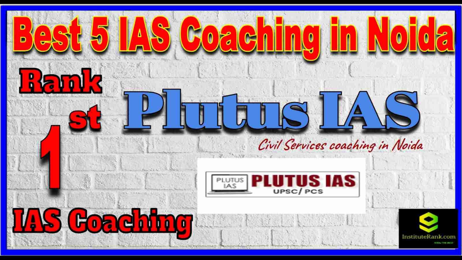 Rank 1 Best IAS Coaching in Noida PLUTUS IAS